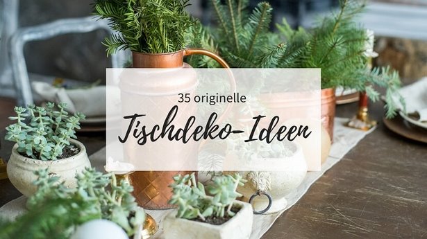 tisch-dekorieren-ideen-13_15 Táblázat díszítő ötletek